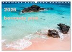 bermuda pink (Wall Calendar 2026 DIN A3 landscape), CALVENDO 12 Month Wall Calendar