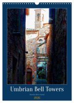 Umbrian Bell Towers (Wall Calendar 2026 DIN A3 portrait), CALVENDO 12 Month Wall Calendar