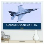 General Dynamics F-16 Fighting Falcon (High Quality Premium Wall Calendar 2026 DIN A2 landscape),CALVENDO 12 Month Wall Calendar