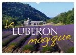 Le Luberon magique (Calendrier mural 2026 DIN A3 vertical), CALVENDO calendrier mensuel