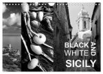Black and White Sicily (Wall Calendar 2026 DIN A4 landscape), CALVENDO 12 Month Wall Calendar