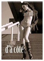 d'à côté (Wall Calendar 2026 DIN A3 portrait), CALVENDO 12 Month Wall Calendar