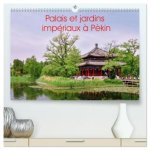 Palais et jardins impériaux à Pékin  (Calendrier mural 2026 DIN A2 vertical) calendrier de bureau
