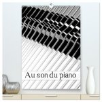 Au son du piano  (Calendrier mural 2026 DIN A2 horizontal) calendrier de bureau