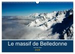 Le massif de Belledonne, vues sur les Alpes (Calendrier mural 2026 DIN A3 vertical), CALVENDO calendrier mensuel