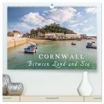 Cornwall - Between Land and Sea (High Quality Premium Wall Calendar 2026 DIN A2 landscape),CALVENDO 12 Month Wall Calendar