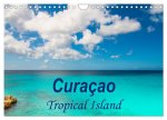 Curacao - Tropical Island (Wall Calendar 2026 DIN A4 landscape), CALVENDO 12 Month Wall Calendar