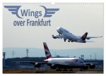 Wings over Frankfurt (UK Edition) (Wall Calendar 2026 DIN A3 landscape), CALVENDO 12 Month Wall Calendar