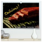 Delicious - Gourmet Food Calendar 2026 / UK-Version (High Quality Premium Wall Calendar 2026 DIN A2 landscape),CALVENDO 12 Month Wall Calendar