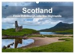 Scotland - From Edinburgh into the Highlands (Wall Calendar 2026 DIN A3 landscape), CALVENDO 12 Month Wall Calendar