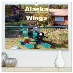Alaska Wings (High Quality Premium Wall Calendar 2026 DIN A2 landscape),CALVENDO 12 Month Wall Calendar