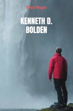 Word Magic Kenneth D. Bolden