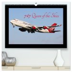 747 Queen of the Skies (High Quality Premium Wall Calendar 2026 DIN A2 landscape),CALVENDO 12 Month Wall Calendar