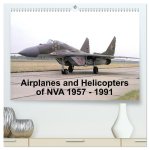 Airplanes and Helicopters of NVA 1957 - 1991 (High Quality Premium Wall Calendar 2026 DIN A2 landscape),CALVENDO 12 Month Wall Calendar