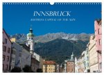 Innsbruck - Austria's capital of the alps (Wall Calendar 2026 DIN A3 landscape), CALVENDO 12 Month Wall Calendar