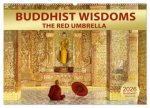 BUDDHIST WISDOMS - THE RED UMBRELLA (Wall Calendar 2026 DIN A2 landscape), CALVENDO 12 Month Wall Calendar
