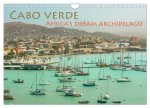 Cabo Verde - Africa's Dream Archipelago (Wall Calendar 2026 DIN A4 landscape), CALVENDO 12 Month Wall Calendar