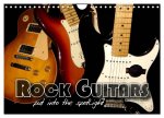 ROCK GUITARS put into the spotlight (Wall Calendar 2026 DIN A4 landscape), CALVENDO 12 Month Wall Calendar