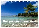 Polynésie française - Magie des îles (Calendrier mural 2026 DIN A3 vertical), CALVENDO calendrier mensuel