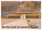 On the trail of the ancient Egypt (Wall Calendar 2026 DIN A3 landscape), CALVENDO 12 Month Wall Calendar