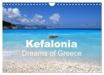 Kefalonia - Dreams of Greece (Wall Calendar 2026 DIN A4 landscape), CALVENDO 12 Month Wall Calendar