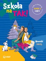 Szkoła na TAK! Karty ćwiczeń. Edukacja wczesnoszkolna. Klasa 3. Część 1