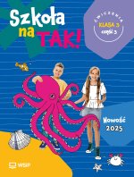 Szkoła na TAK! Karty ćwiczeń. Edukacja wczesnoszkolna. Klasa 3. Część 3