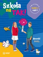 Szkoła na TAK! Karty ćwiczeń. Edukacja wczesnoszkolna. Klasa 3. Część 4