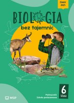 Biologia bez tajemnic. Szkoła podstawowa klasa 6. Podręcznik