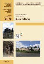 Słowa i słówka. Podręcznik do nauki języka polskiego. Słownictwo i gramatyka dla początkujących. Poz
