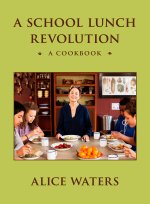 SCHOOL LUNCH REVOLUTION