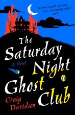 SATURDAY NIGHT GHOST CLUB