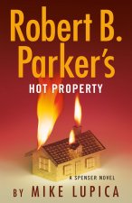ROBERT B PARKERS HOT PROPERTY