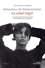 Edad Fragil,La