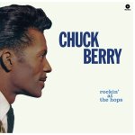 Chuck Berry:  Rockin' at the Hops (4 bonus tracks, 180g, HQ)