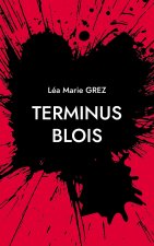 TERMINUS BLOIS