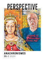 PERSPECTIVE : ACTUALITE EN HISTOIRE DE L'ART, 2025-2. ANACHRONISMES