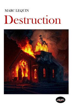 DESTRUCTION