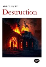 DESTRUCTION