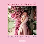 Norman Parkinson. Always in fashion. Ediz. italiana