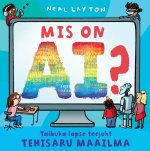 Mis on ai? taibuka lapse teejuht tehisaru maailma