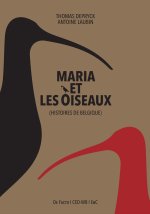 MARIA ET LES OISEAUX (HISTOIRES DE BELGIQUE)
