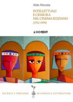 Intellettuali e censura nel cinema egiziano (1952-1999)