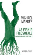 pianta filosofale. Un erbario intellettuale