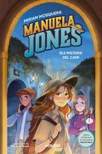 Manuela Jones 2 Els Misteris Del Cami