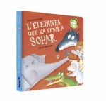 L'Elefanta Que Va Venir A Sopar L'Ovelleta Que Va Venir A S