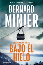 Bajo El Hielo Comandante Servaz 1