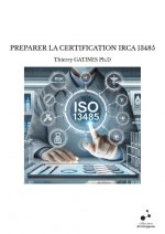 PREPARER LA CERTIFICATION IRCA 13485