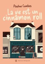 La vie est un cinnamon roll