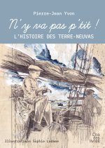 N'y va pas p'tit !